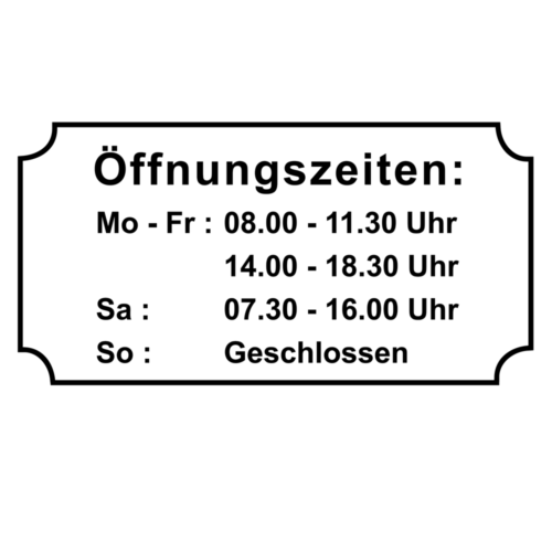 Öffnungszeiten 330x130mm
